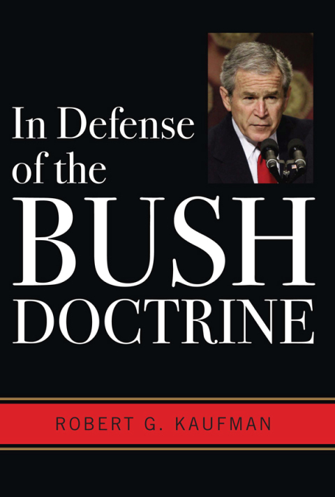 Cover image for book In Defense of the Bush Doctrine