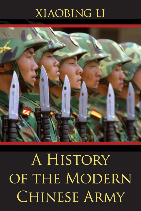 A History of the Modern Chinese Army 
