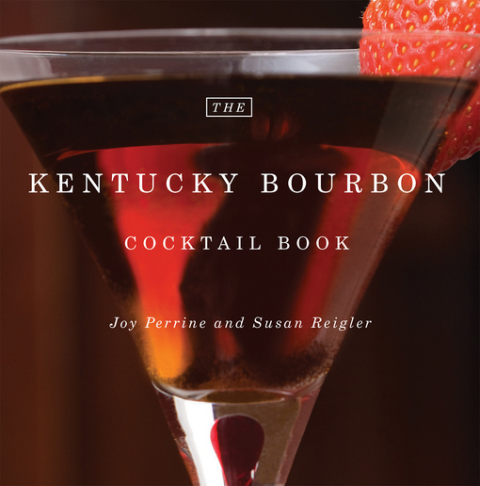 Cover image for book The Kentucky Bourbon Cocktail Book