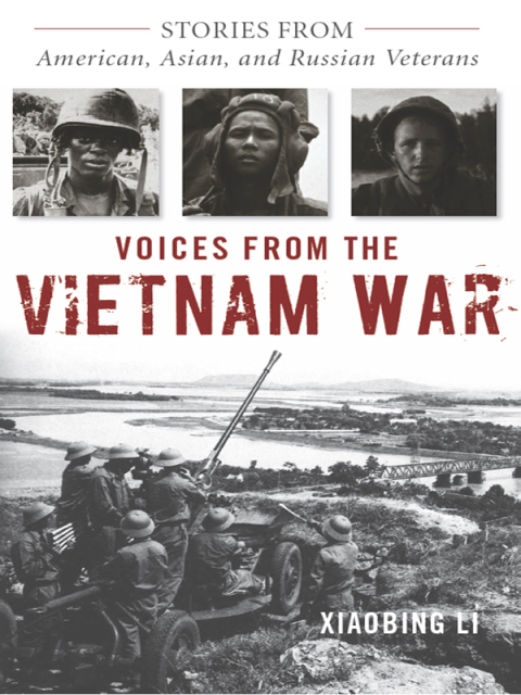 Voices from the Vietnam War Stories from American, Asian,