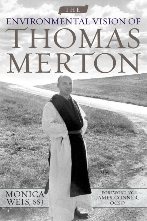 Cover image for book The Environmental Vision of Thomas Merton