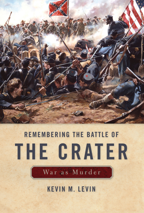 Cover image for book Remembering The Battle of the Crater