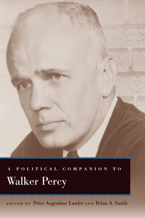 Cover image for book A Political Companion to Walker Percy