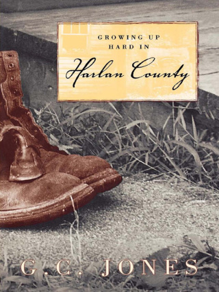 Growing Up Hard in Harlan County