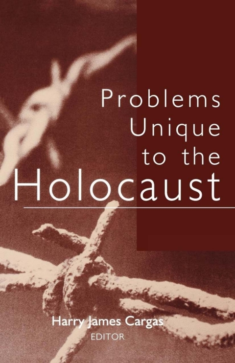 Cover image for book Problems Unique to the Holocaust