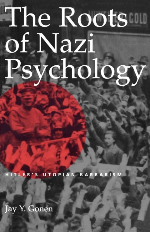 Cover image for book The Roots of Nazi Psychology
