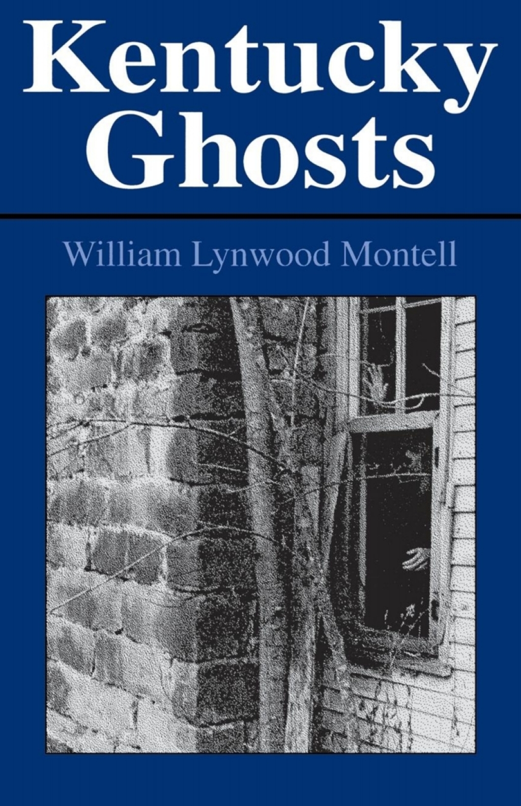 Kentucky Ghosts (eBook) - William Lynwood Montell