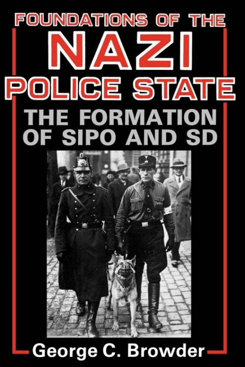 Cover image for book Foundations of the Nazi Police State