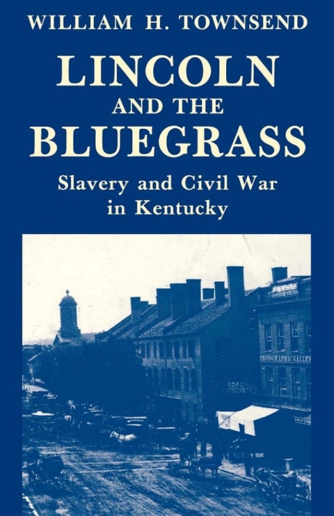 Cover image for book Lincoln and the Bluegrass