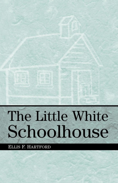 Cover image for book The Little White Schoolhouse