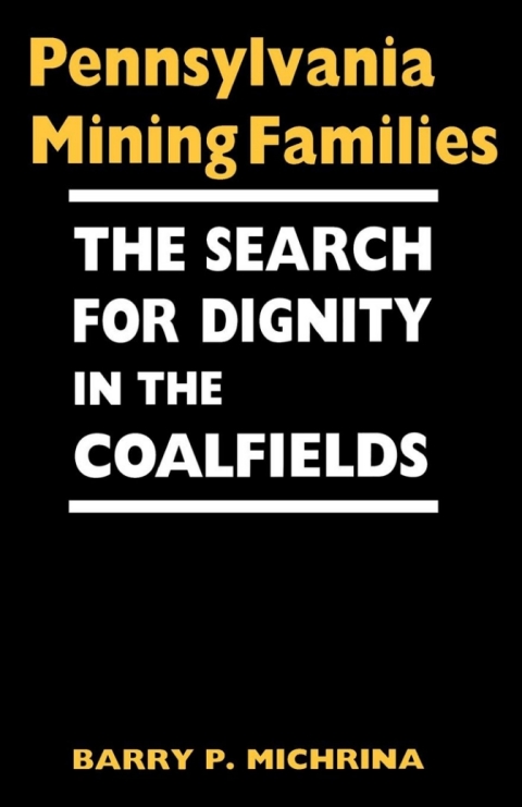 Cover image for book Pennsylvania Mining Families