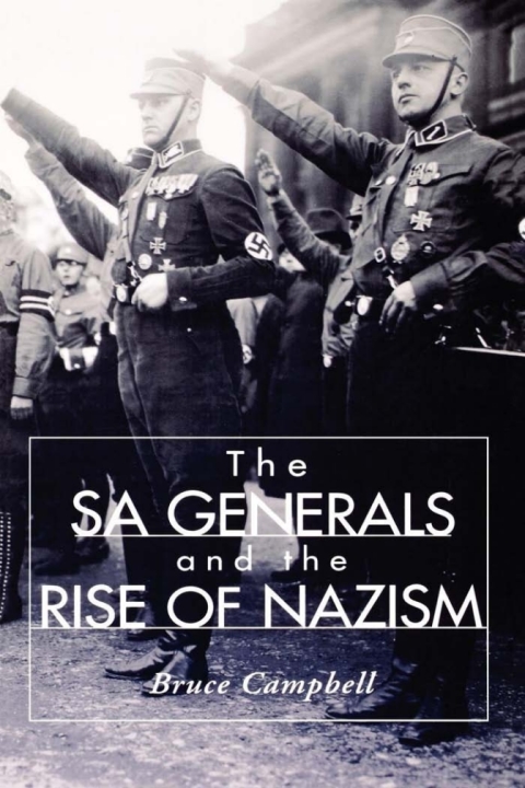 Cover image for book The SA Generals and the Rise of Nazism