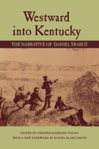 Cover image: Westward into Kentucky 1st edition 9780813114101