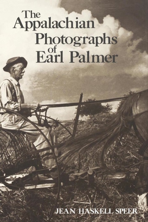 Cover image for book The Appalachian Photographs of Earl Palmer