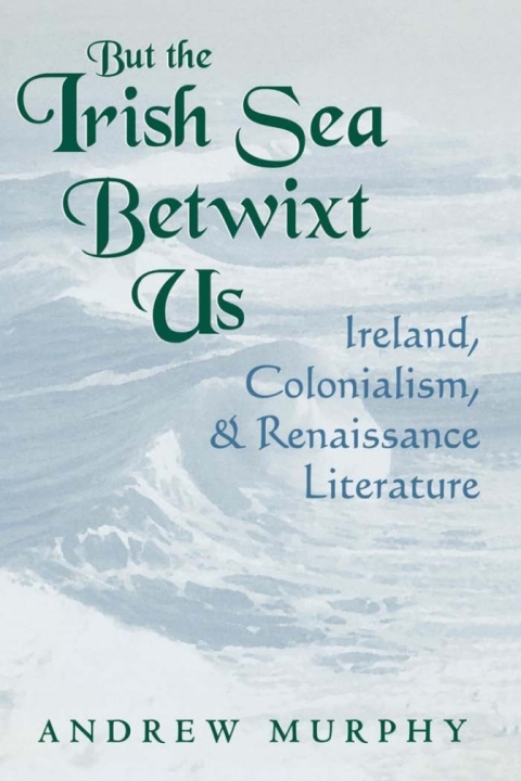 Cover image for book But the Irish Sea Betwixt Us