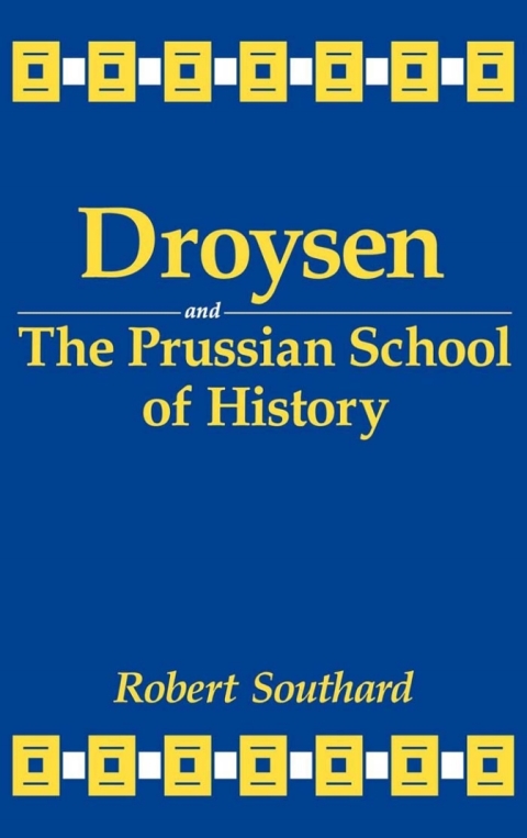Cover image for book Droysen and the Prussian School of History