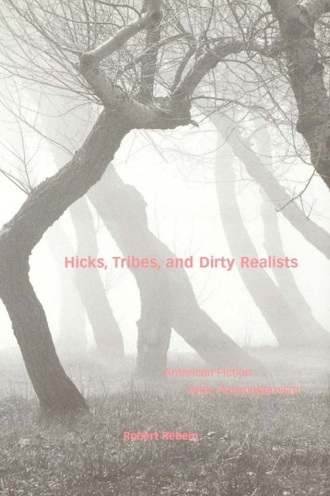 Cover image for book Hicks, Tribes, and Dirty Realists
