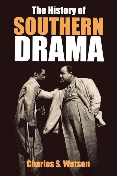 The History of Southern Drama 