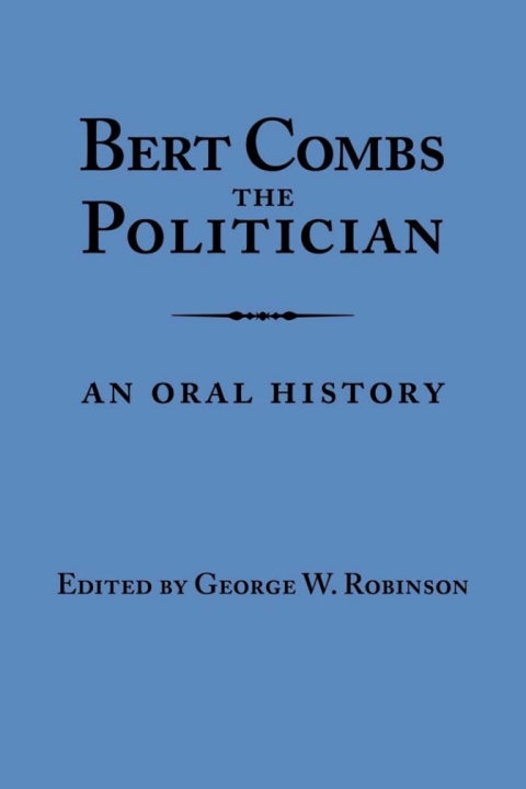 Cover image for book Bert Combs The Politician