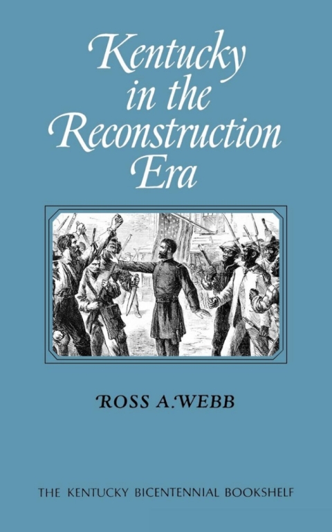 Cover image for book Kentucky in the Reconstruction Era