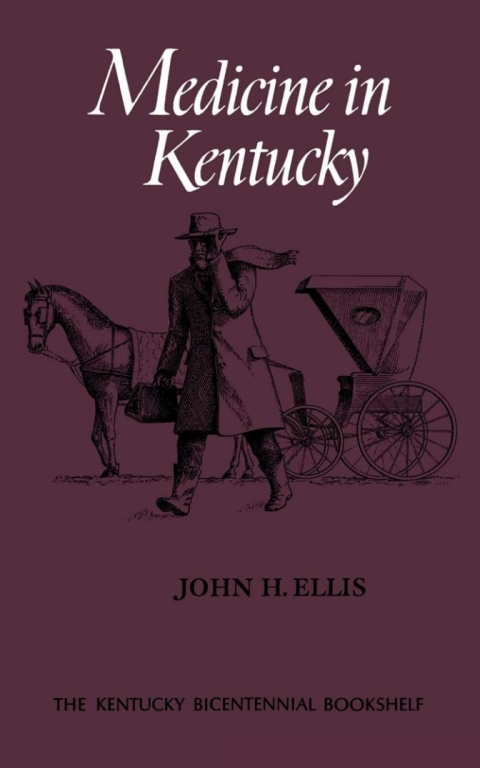 Cover image for book Medicine in Kentucky