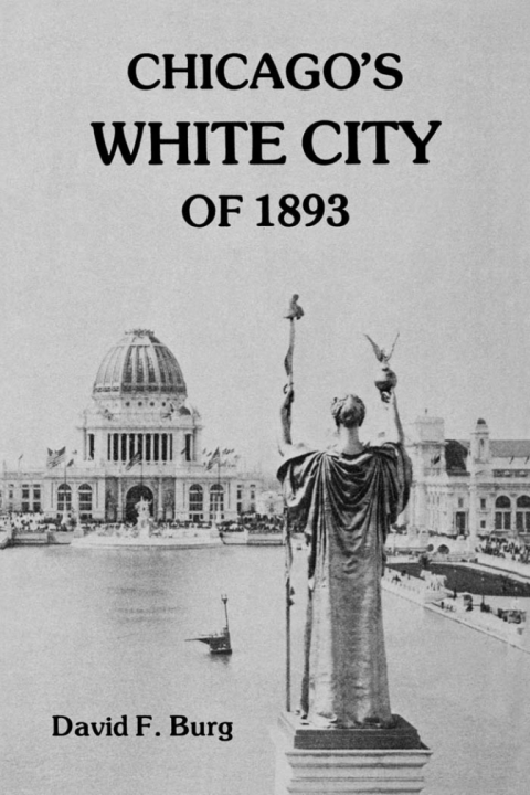 Cover image for book Chicago's White City of 1893