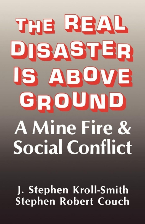 Cover image for book The Real Disaster Is Above Ground