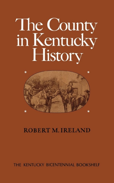 Cover image for book The County in Kentucky History