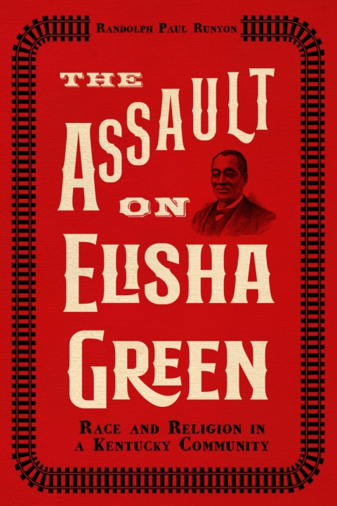 The Assault on Elisha Green 