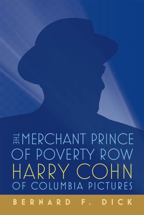 Cover image for book The Merchant Prince of Poverty Row