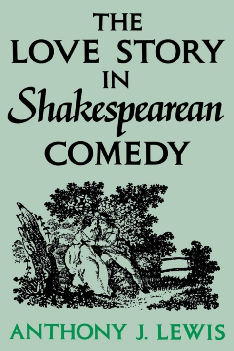 Cover image for book The Love Story in Shakespearean Comedy