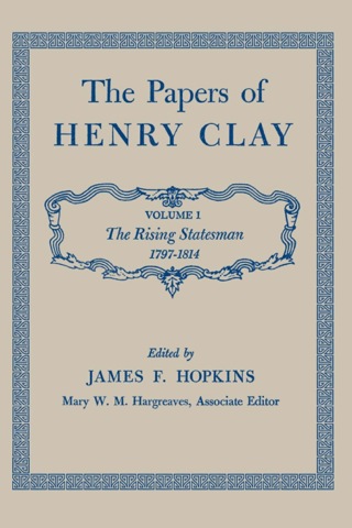 The Papers of Henry Clay