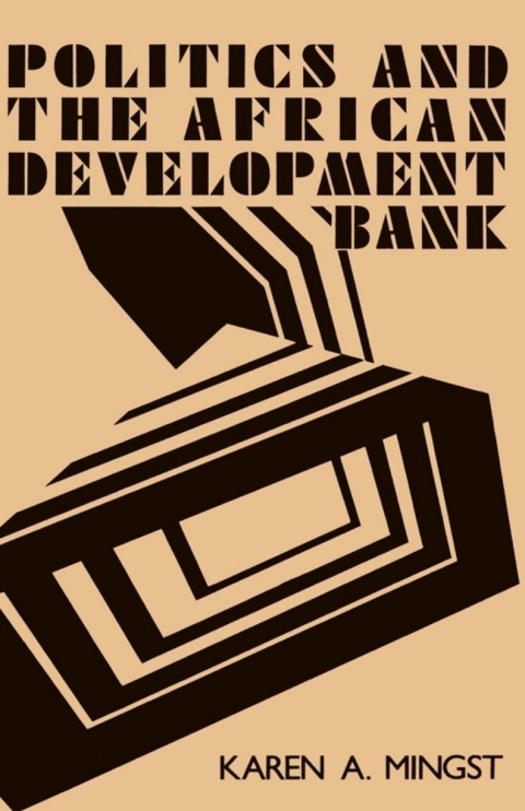 Cover image for book Politics and the African Development Bank