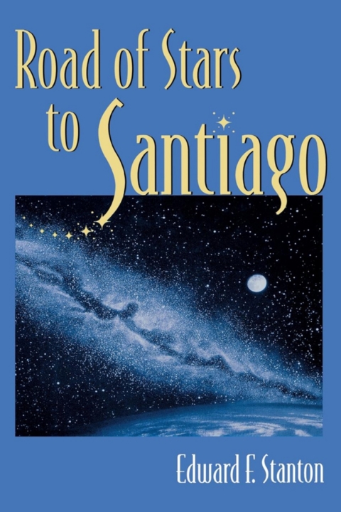 Cover image for book Road Of Stars To Santiago