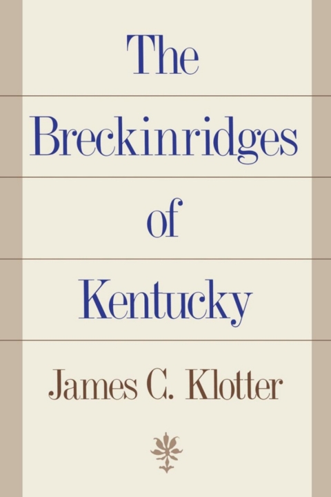 Cover image for book The Breckinridges of Kentucky