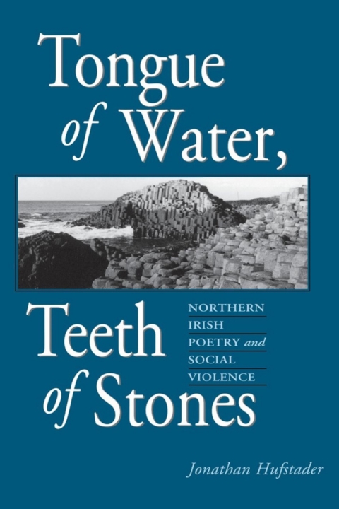 Cover image for book Tongue of Water, Teeth of Stones