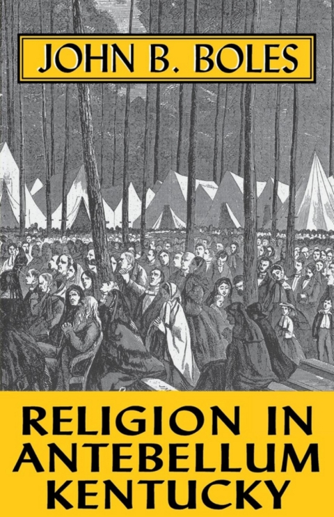 Cover image for book Religion In Antebellum Kentucky