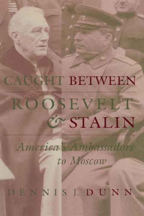 Cover image for book Caught between Roosevelt and Stalin