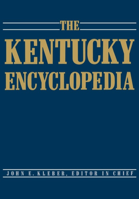 Cover image for book The Kentucky Encyclopedia