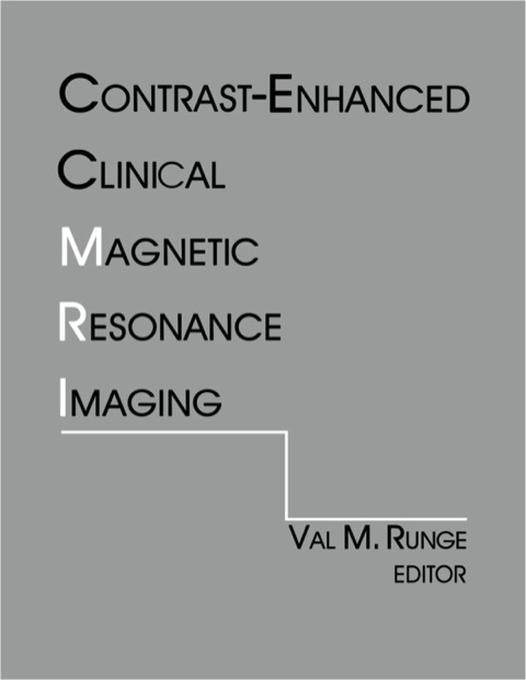 Cover image for book Contrast-Enhanced Clinical Magnetic Resonance Imaging