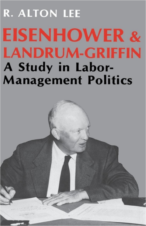 Eisenhower and Landrum-Griffin 