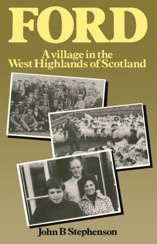 Ford–A Village in the West Highlands of Scotland