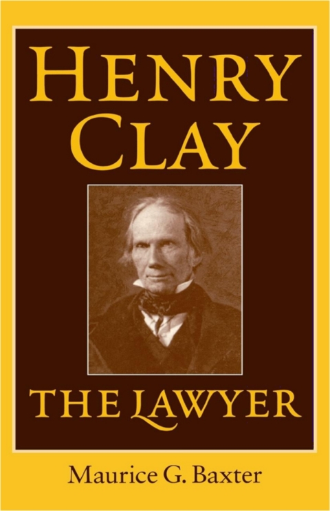 Cover image for book Henry Clay the Lawyer