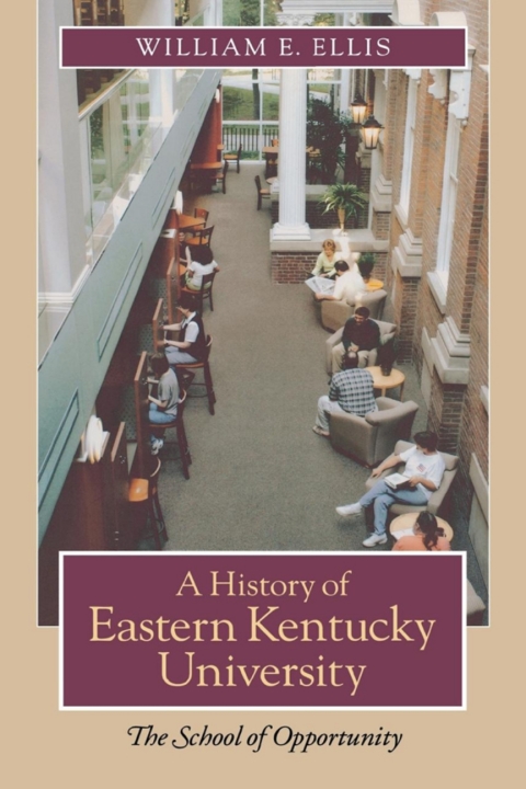 Cover image for book A History of Eastern Kentucky University