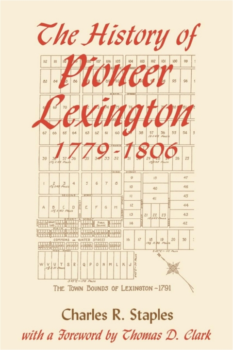 Cover image for book The History of Pioneer Lexington, 1779-1806