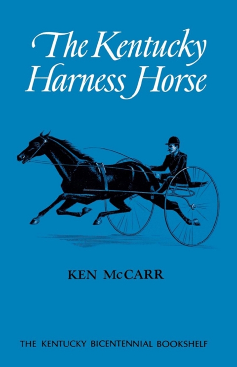 Cover image for book The Kentucky Harness Horse