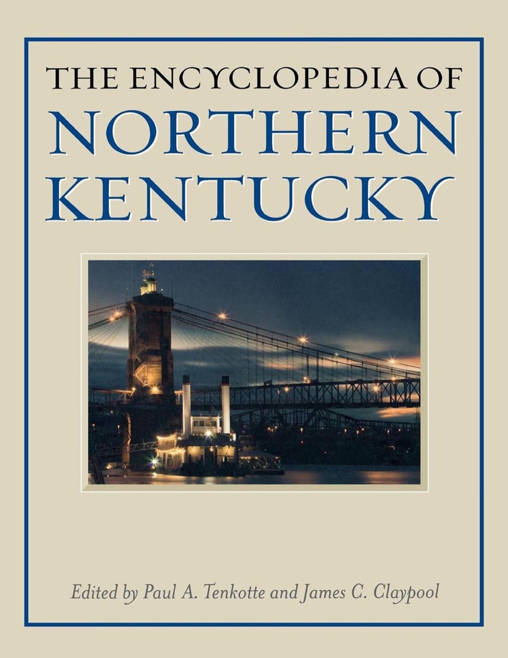 The Encyclopedia of Northern Kentucky (eBook)