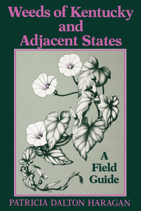 Cover image for book Weeds of Kentucky and Adjacent States