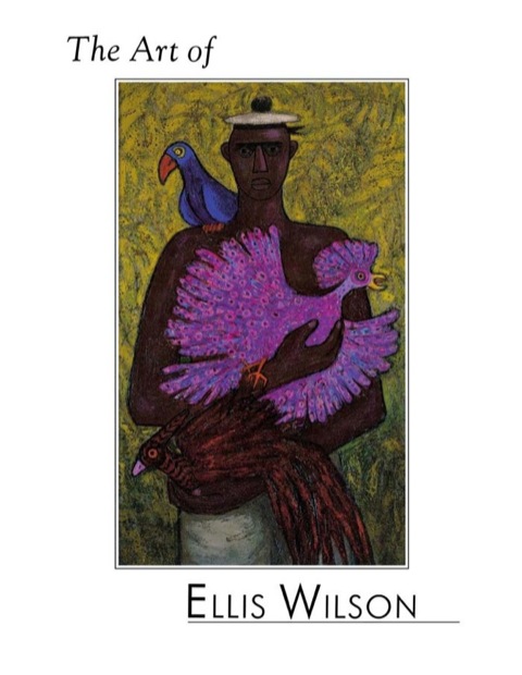 The Art of Ellis Wilson 