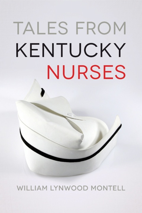 Cover image for book Tales from Kentucky Nurses